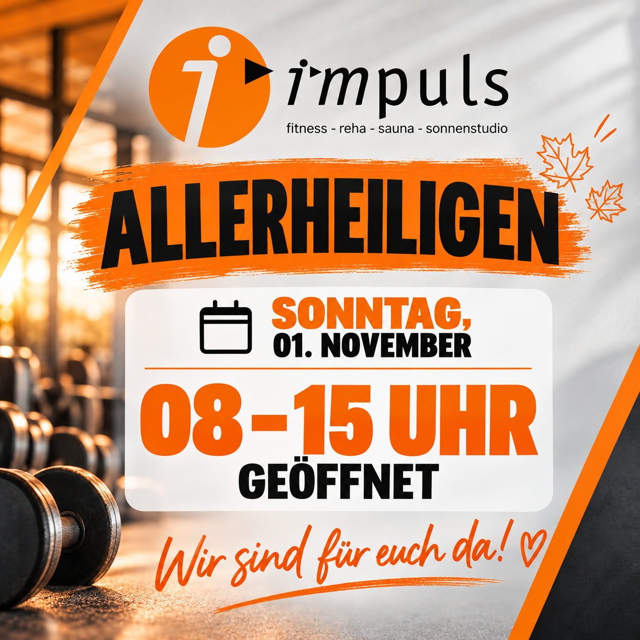 Unsere Öffnungszeiten an Allerheiligen 2026