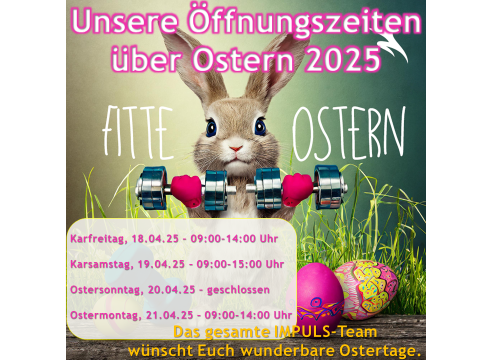 Öffnungszeiten Ostern 2025